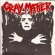 Gray Matter - Gray Matter